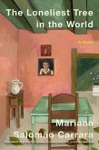 The Loneliest Tree in the World (eBook, ePUB)
