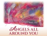 ANGELS ALL AROUND YOU (eBook, ePUB)