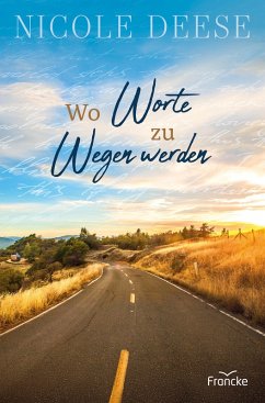 Wo Worte zu Wegen werden (eBook, ePUB) - Deese, Nicole