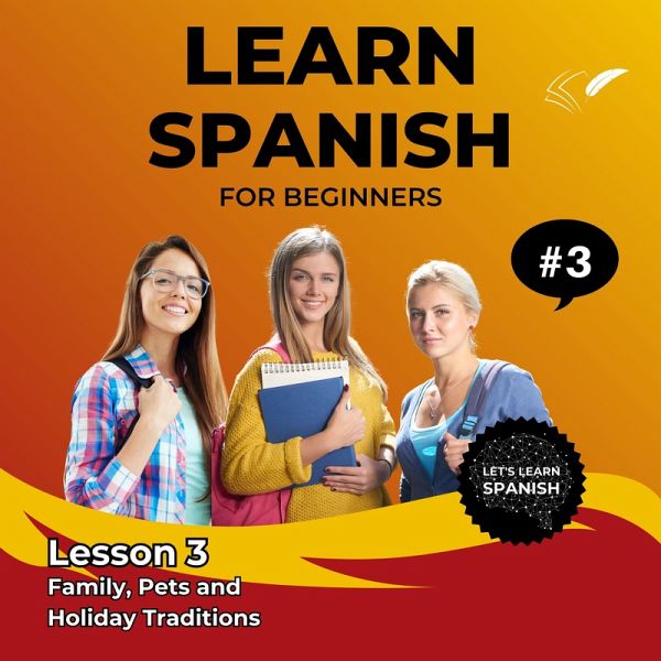 Learn Spanish for Beginners - Lesson 3 (MP3-Download) Learn Spanish for Beginners - Lesson 3 (MP3-Download)