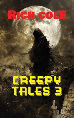 Creepy Tales 3 (eBook, ePUB) - Cole, Rich