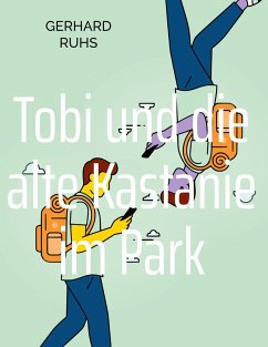 Tobi und die alte Kastanie im Park (eBook, ePUB)