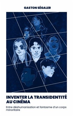 Inventer la transidentité au cinéma (eBook, ePUB)