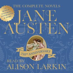 The Complete Novels of Jane Austen 250th Anniversary Edition with Bonus Material, Interviews and More (MP3-Download) - Austen, Jane; Larkin, Alison