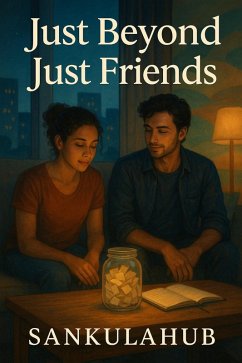 Just Beyond Just Friends (eBook, ePUB) - Sankulahub