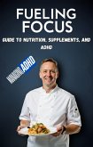Fueling Focus (eBook, ePUB)