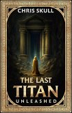 The Last Titan: Unleashed (eBook, ePUB)