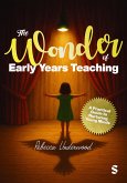 The Wonder of Early Years Teaching: A practical guide to nurturing young minds (eBook, PDF)