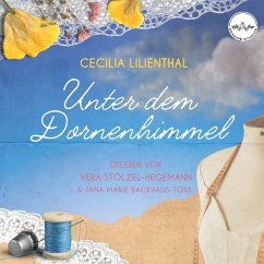 Unter dem Dornenhimmel (MP3-Download) - Lilienthal, Cecilia
