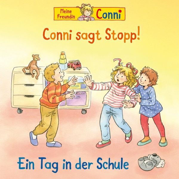 Conni sagt Stopp! / Ein Tag in der Schule (MP3-Download)