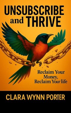 Cover Unsubscribe and Thrive (eBook, ePUB)