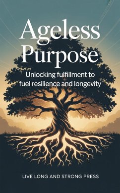 Cover Ageless Purpose (eBook, ePUB)