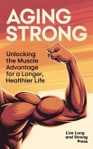 Aging Strong (eBook, ePUB)