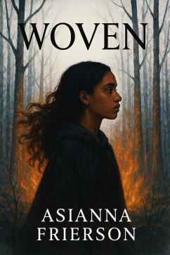 Woven (Woven Duology, #1) (eBook, ePUB) - Frierson, Asianna