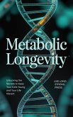 Metabolic Longevity (eBook, ePUB)
