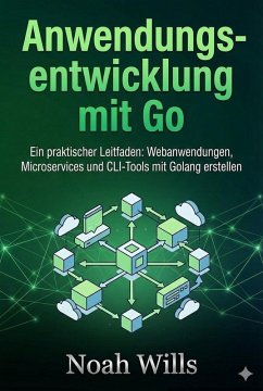 Cover Anwendungsentwicklung mit Go (eBook, ePUB)