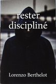 Rester discipliné (eBook, ePUB) Rester discipliné (eBook, ePUB)