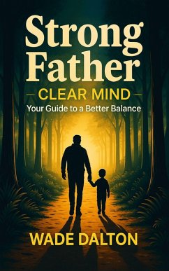 Cover Strong Father, Clear Mind (eBook, ePUB)
