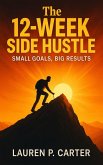 The 12-Week Side Hustle (eBook, ePUB)