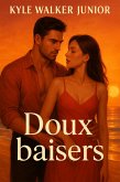 Doux baisers (eBook, ePUB) Doux baisers (eBook, ePUB)