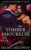 Tomber Amoureuse De Son Ennemi (La Famille Criminelle Vitale, #2) (eBook, ePUB)
