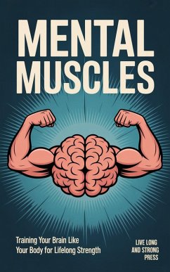 Cover Mental Muscles (eBook, ePUB)