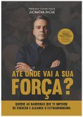 Até Onde Vai a Sua Força (MP3-Download) Até Onde Vai a Sua Força (MP3-Download)
