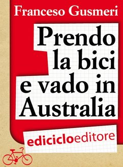 Cover Prendo la bici e vado in Australia (eBook, ePUB)