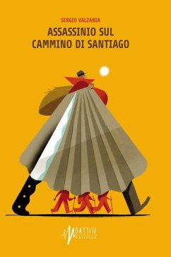 Assassinio sul Cammino di Santiago (eBook, ePUB) - Valzania, Sergio