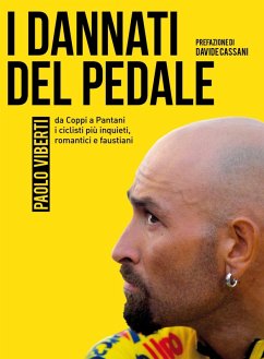 I dannati del pedale (eBook, ePUB) - Viberti, Paolo