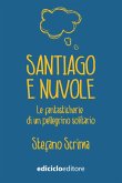 Santiago e nuvole (eBook, ePUB)