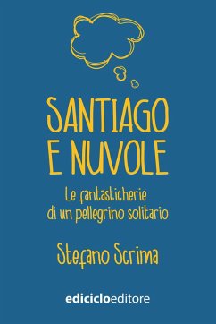 Santiago e nuvole (eBook, ePUB) - Scrima, Stefano