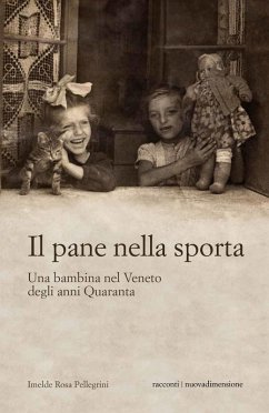 Il pane nella sporta (eBook, ePUB) - Pellegrini, Imelde Rosa