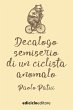 Decalogo semiserio di un ciclista... - Bild 1