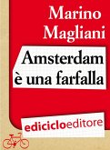 Amsterdam è una farfalla (eBook, ePUB)