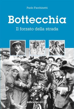 Bottecchia (eBook, ePUB) - Facchinetti, Paolo