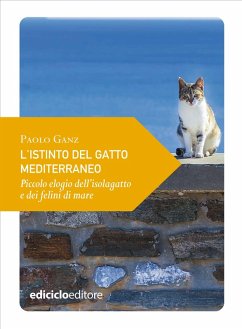 L'istinto del gatto mediterraneo (eBook, ePUB) - Ganz, Paolo