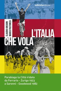 L'Italia che vola (eBook, ePUB) - Pastonesi, Marco; Claudio, Gregori