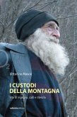 I custodi della montagna (eBook, ePUB) I custodi della montagna (eBook, ePUB)