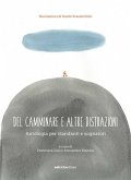 Del camminare e altre distrazioni (eBook, ePUB)
