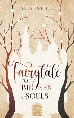 Cover Fairytale of broken Souls (eBook, ePUB)