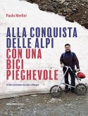 Alla conquista delle Alpi con una bici pieghevole (eBook, ePUB)