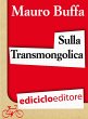Sulla Transmongolica. Oltre 9000 km in... - Bild 1