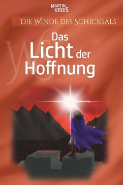 Das Licht der Hoffnung (eBook, ePUB) - Krois, Martin