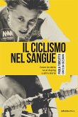 Il ciclismo nel sangue (eBook, ePUB)
