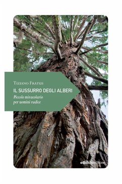 Il sussurro degli alberi (eBook, ePUB) - Fratus, Tiziano