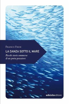 La danza sotto il mare (eBook, ePUB) - Fresi, Franco