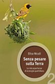 Senza pesare sulla Terra (eBook, ePUB)