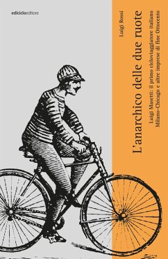 L'anarchico sulle due ruote (eBook, ePUB) - Rossi, Luigi
