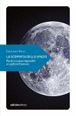 La scoperta dello spazio (eBook, ePUB)